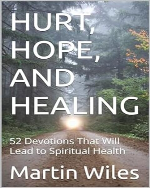 Hurt, Hope, and Healing
