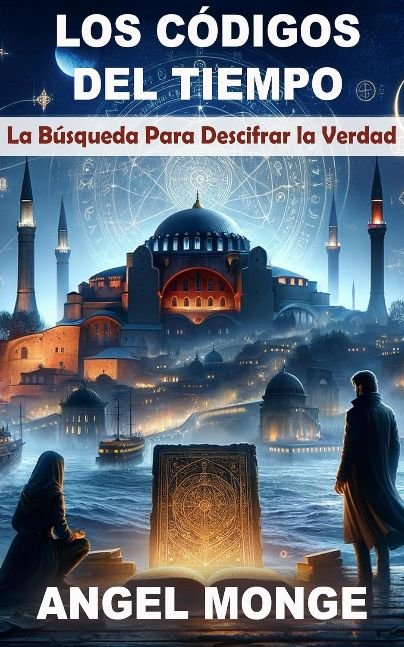 LOS CÓDIGOS DEL TIEMPO (Spanish Edition)
