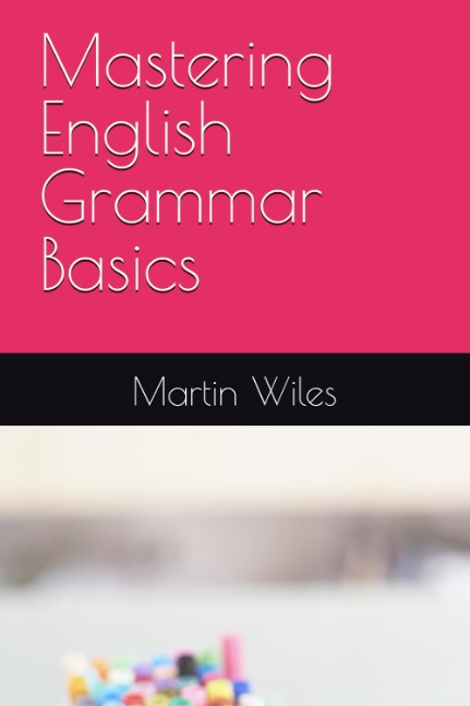 Mastering English Grammar Basics