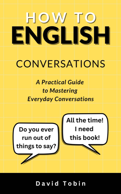 How to English: A Practical Guide to Mastering Everyday Conversations